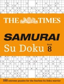 The Times Su Doku  The Times Samurai Su Doku 8: 100 extreme puzzles for the fearless Su Doku warrior (The Times Su Doku) - The Times Mind Games (Paperback) 05-09-2019 