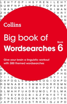 Collins Wordsearches  Big Book of Wordsearches 6: 300 themed wordsearches (Collins Wordsearches) - Collins Puzzles (Paperback) 09-01-2020 