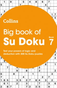Collins Su Doku  Big Book of Su Doku 7: 300 Su Doku puzzles (Collins Su Doku) - Collins Puzzles (Paperback) 15-10-2020 