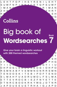 Collins Wordsearches  Big Book of Wordsearches 7: 300 themed wordsearches (Collins Wordsearches) - Collins Puzzles (Paperback) 15-10-2020 