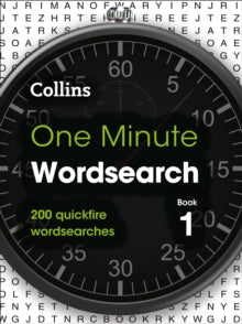 Collins Wordsearches  One Minute Wordsearch Book 1: 200 quickfire wordsearches (Collins Wordsearches) - Collins Puzzles (Paperback) 04-03-2021 