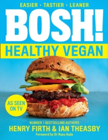 BOSH! Healthy Vegan - Henry Firth; Ian Theasby (Paperback) 26-12-2019 