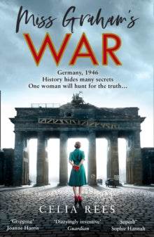 Miss Graham's War - Celia Rees (Paperback) 10-06-2021 