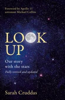 Look Up: Our story with the stars - Sarah Cruddas; Michael Collins (Paperback) 30-09-2021 