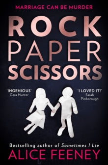 Rock Paper Scissors - Alice Feeney (Paperback) 19-08-2021 