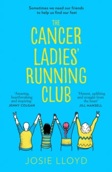 The Cancer Ladies' Running Club - Josie Lloyd (Paperback) 13-05-2021 