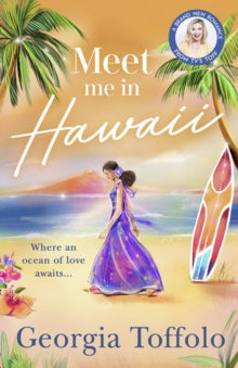 Meet me in Book 2 Meet Me in Hawaii (Meet me in, Book 2) - Georgia Toffolo (Paperback) 18-03-2021 