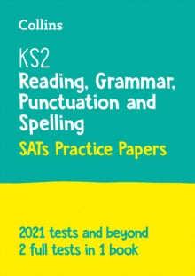 Collins KS2 SATs Practice  KS2 English Reading, Grammar, Punctuation and Spelling SATs Practice Papers: For the 2022 Tests (Collins KS2 SATs Practice) - Collins KS2 (Paperback) 18-11-2019 