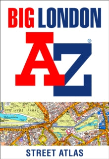 Big London A-Z Street Atlas - A-Z maps; A-Z Maps (Spiral bound) 05-03-2020 