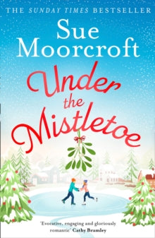 Under the Mistletoe - Sue Moorcroft (Paperback) 28-10-2021 