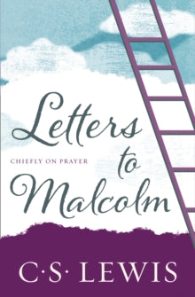 Letters to Malcolm: Chiefly on Prayer - C. S. Lewis (Paperback) 19-03-2020 