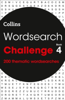 Collins Wordsearches  Wordsearch Challenge Book 4: 200 themed wordsearch puzzles (Collins Wordsearches) - Collins Puzzles (Paperback) 18-03-2021 