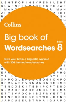Collins Wordsearches  Big Book of Wordsearches 8: 300 themed wordsearches (Collins Wordsearches) - Collins Puzzles (Paperback) 10-06-2021 