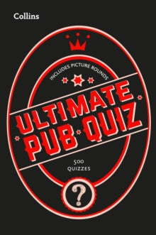 Collins Puzzle Books  Collins Ultimate Pub Quiz: 10,000 easy, medium and difficult questions with picture rounds (Collins Puzzle Books) - Collins Puzzles (Paperback) 03-09-2020 