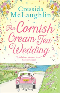 The Cornish Cream Tea series Book 4 The Cornish Cream Tea Wedding (The Cornish Cream Tea series, Book 4) - Cressida McLaughlin (Paperback) 27-05-2021 