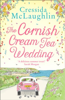 The Cornish Cream Tea series Book 4 The Cornish Cream Tea Wedding (The Cornish Cream Tea series, Book 4) - Cressida McLaughlin (Paperback) 27-05-2021 