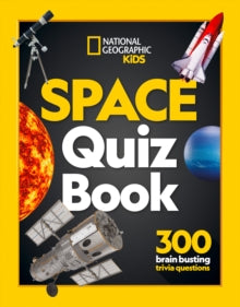 National Geographic Kids  Space Quiz Book: 300 brain busting trivia questions (National Geographic Kids) - National Geographic Kids (Paperback) 15-04-2021 