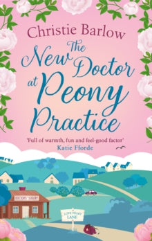 Love Heart Lane Book 8 The New Doctor at Peony Practice (Love Heart Lane, Book 8) - Christie Barlow (Paperback) 21-Jul-22 