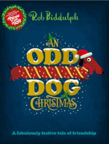 An Odd Dog Christmas - Rob Biddulph (Hardback) 28-10-2021 