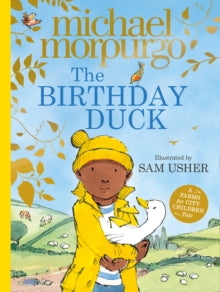The Birthday Duck - Michael Morpurgo; Sam Usher (Paperback) 03-02-2022 