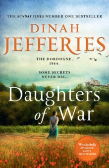 The Daughters of War Book 1 Daughters of War (The Daughters of War, Book 1) - Dinah Jefferies (Paperback) 16-09-2021 