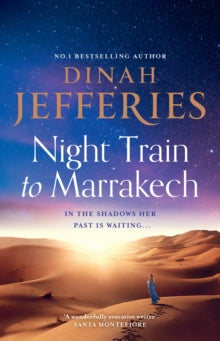 The Daughters of War Book 3 Night Train to Marrakech (The Daughters of War, Book 3) - Dinah Jefferies (Paperback) 14-09-2023 
