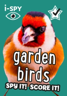 Collins Michelin i-SPY Guides  i-SPY Garden Birds: Spy it! Score it! (Collins Michelin i-SPY Guides) - i-SPY (Paperback) 04-03-2021 