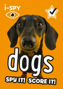 Collins Michelin i-SPY Guides  i-SPY Dogs: Spy it! Score it! (Collins Michelin i-SPY Guides) - i-SPY (Paperback) 04-03-2021 