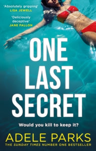 One Last Secret - Adele Parks (Paperback) 08-12-2022 