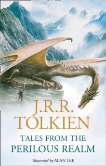 Tales from the Perilous Realm - J. R. R. Tolkien; Alan Lee (Hardback) 27-05-2021 