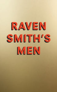 Raven Smith's Men - Raven Smith (Hardback) 28-04-2022 