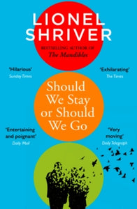 Should We Stay or Should We Go - Lionel Shriver (Paperback) 31-03-2022 