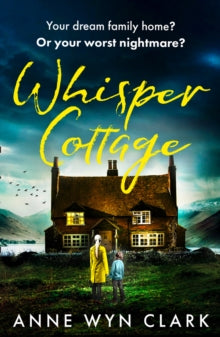 Whisper Cottage - Anne Wyn Clark (Paperback) 02-09-2021 