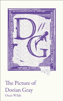 Collins Classroom Classics  The Picture of Dorian Gray: A-level set text student edition (Collins Classroom Classics) - Oscar Wilde (Paperback) 17-06-2021 
