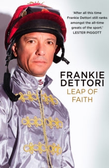 Leap of Faith: The New Autobiography - Frankie Dettori (Paperback) 26-05-2022 