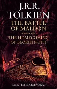 The Battle of Maldon: together with The Homecoming of Beorhtnoth - J. R. R. Tolkien; Peter Grybauskas (Hardback) 30-03-2023 