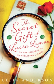 The Secret Gift of Lucia Lemon - Celia Anderson (Paperback) 16-09-2021 