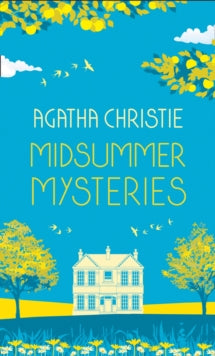 MIDSUMMER MYSTERIES: Secrets and Suspense from the Queen of Crime - Agatha Christie (Hardback) 22-07-2021 