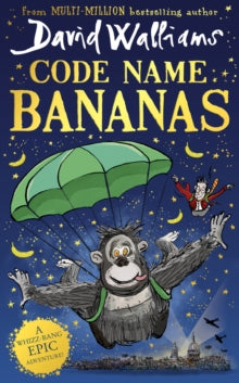 Code Name Bananas - David Walliams; Tony Ross (Paperback) 03-02-2022 