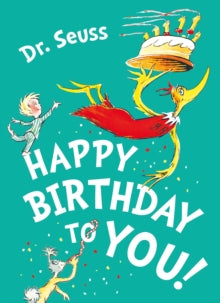 Happy Birthday to You! - Dr. Seuss (Paperback) 03-03-2022 
