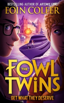 The Fowl Twins Book 3 Get What They Deserve (The Fowl Twins, Book 3) - Eoin Colfer (Paperback) 09-06-2022 