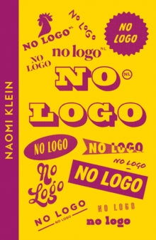 Collins Modern Classics  No Logo (Collins Modern Classics) - Naomi Klein (Paperback) 13-05-2021 
