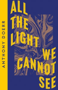 Collins Modern Classics  All the Light We Cannot See (Collins Modern Classics) - Anthony Doerr (Paperback) 13-05-2021 