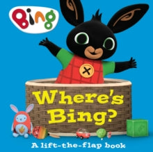 Bing  Where's Bing? A lift-the-flap book (Bing) - Bing (Board book) 23-06-2022 