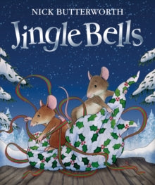 Jingle Bells - Nick Butterworth (Hardback) 11-11-2021 