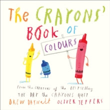 The Crayons' Book of Colours - Drew Daywalt; Oliver Jeffers (Board book) 05-08-2021 