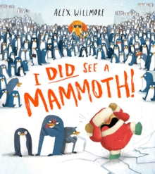 I Did See a Mammoth - Alex Willmore (Paperback) 13-10-2022 