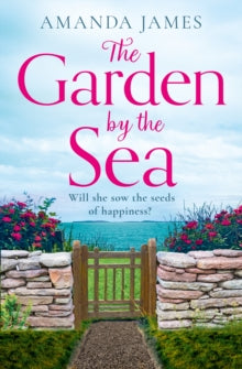 Cornish Escapes Collection Book 2 The Garden by the Sea (Cornish Escapes Collection, Book 2) - Amanda James (Paperback) 31-03-2022 