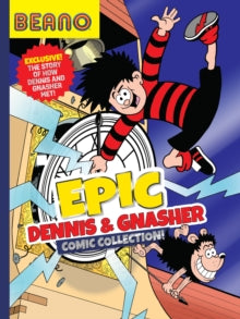 Beano Collection  Beano Epic Dennis & Gnasher Comic Collection (Beano Collection) - Beano Studios; I.P. Daley (Hardback) 28-09-2023 