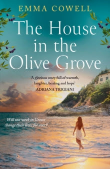 The House in the Olive Grove - Emma Cowell (Paperback) 25-05-2023 